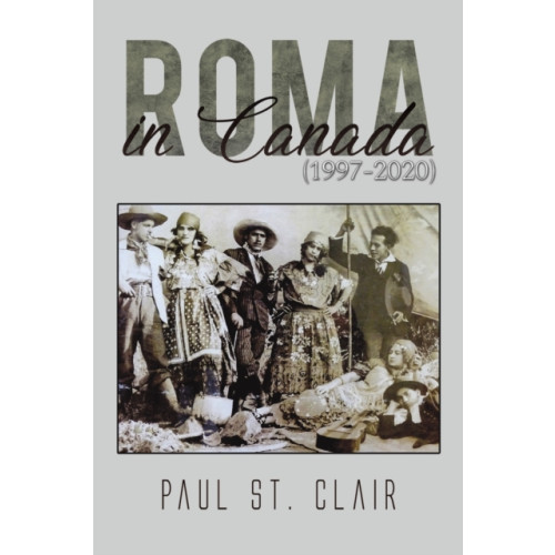 Austin Macauley Publishers LLC Roma in Canada (1997-2020) (häftad, eng)