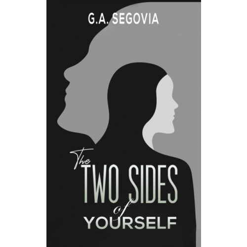 Austin Macauley Publishers LLC The Two Sides of Yourself (häftad, eng)