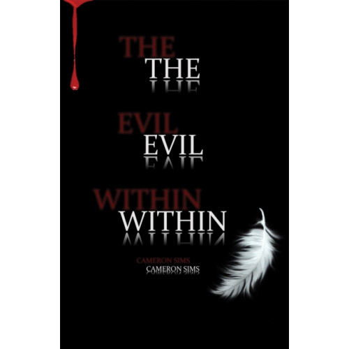 Austin Macauley Publishers LLC The Evil Within (häftad, eng)