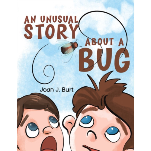 Austin Macauley Publishers LLC An Unusual Story About a Bug (häftad, eng)