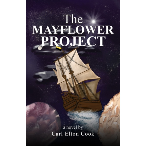 Austin Macauley Publishers LLC The Mayflower Project (häftad, eng)