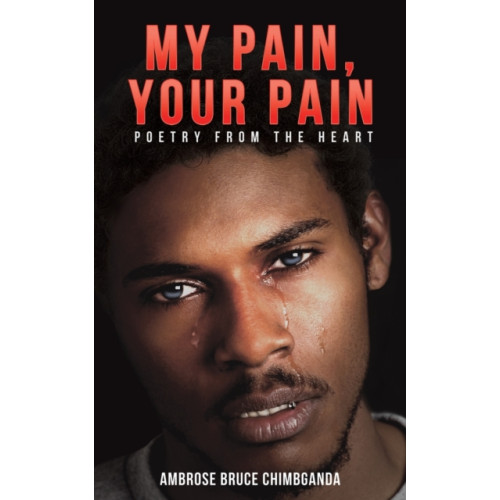 Austin Macauley Publishers LLC My Pain, Your Pain (häftad, eng)