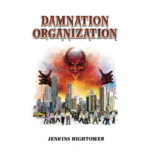 Austin Macauley Publishers LLC Damnation Organization (inbunden, eng)