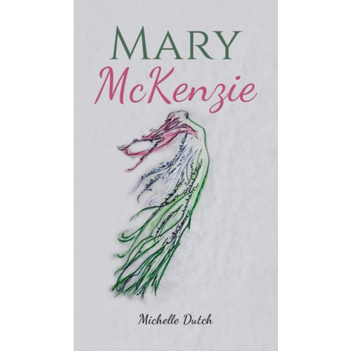 Austin Macauley Publishers LLC Mary McKenzie (inbunden, eng)