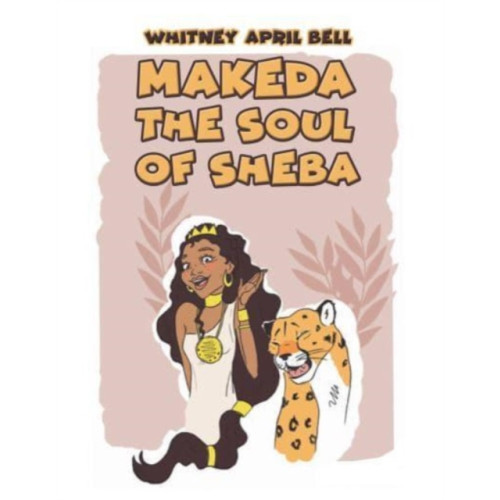 Austin Macauley Publishers LLC Makeda: The Soul of Sheba (häftad, eng)