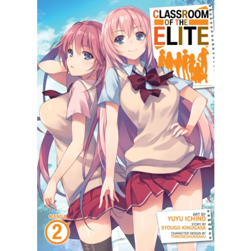 Seven Seas Entertainment, LLC Classroom of the Elite (Manga) Vol. 2 (häftad, eng)