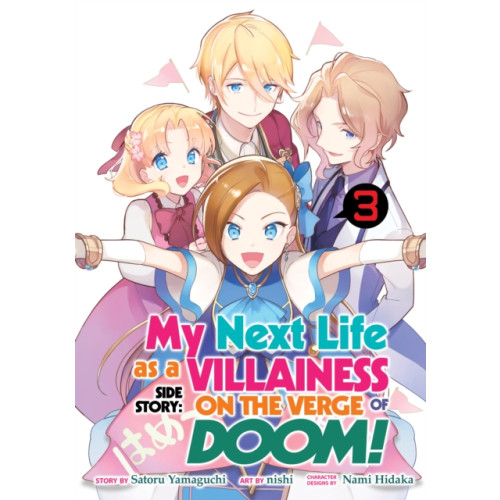 Seven Seas Entertainment, LLC My Next Life as a Villainess Side Story: On the Verge of Doom! (Manga) Vol. 3 (häftad, eng)