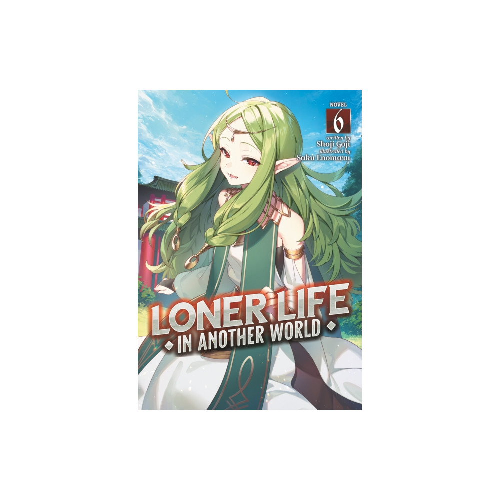 Produktbild för Loner Life in Another World (Light Novel) Vol. 6 (häftad, eng)