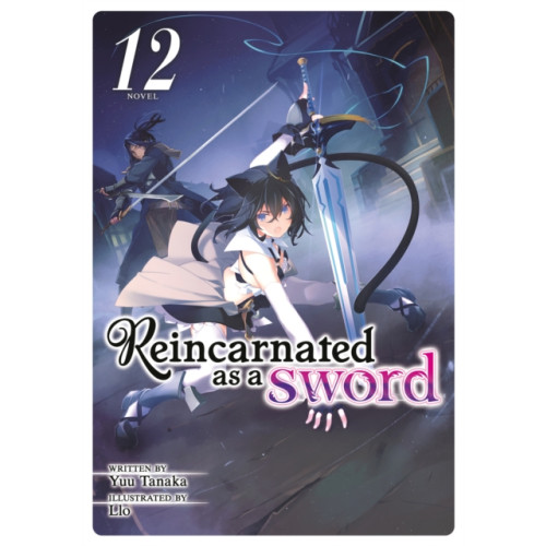 Seven Seas Entertainment, LLC Reincarnated as a Sword (Light Novel) Vol. 12 (häftad, eng)