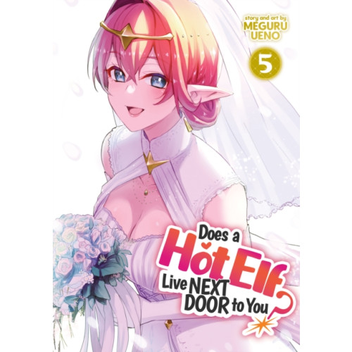 Seven Seas Entertainment, LLC Does a Hot Elf Live Next Door to You? Vol. 5 (häftad, eng)