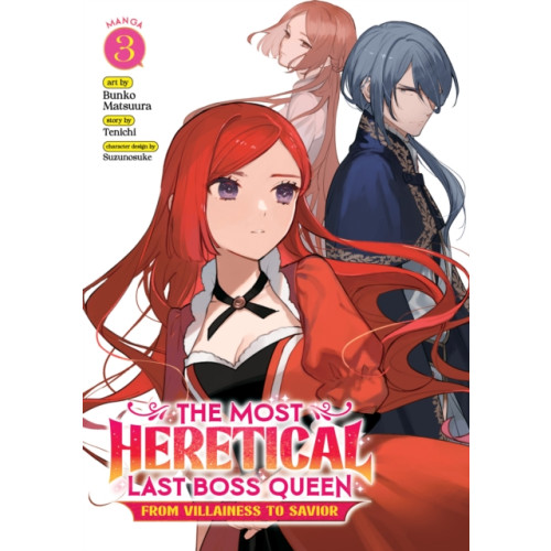Seven Seas Entertainment, LLC The Most Heretical Last Boss Queen: From Villainess to Savior (Manga) Vol. 3 (häftad, eng)