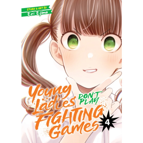 Seven Seas Entertainment, LLC Young Ladies Don't Play Fighting Games Vol. 4 (häftad, eng)