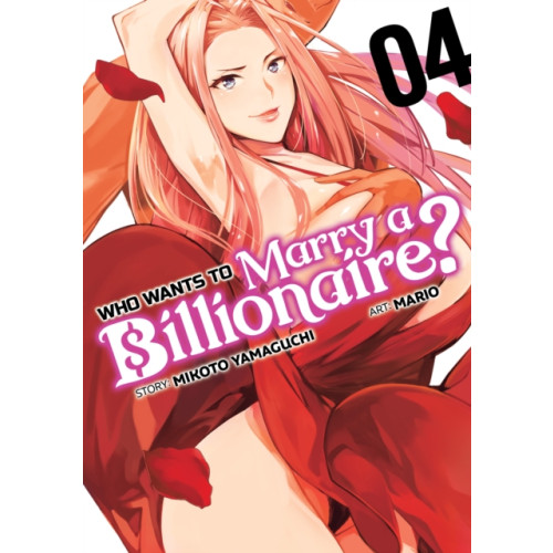 Seven Seas Entertainment, LLC Who Wants to Marry a Billionaire? Vol. 4 (häftad, eng)