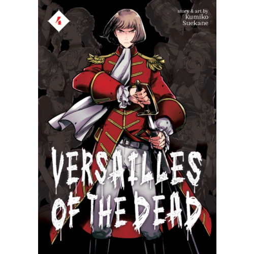 Seven Seas Entertainment, LLC Versailles of the Dead Vol. 4 (häftad, eng)