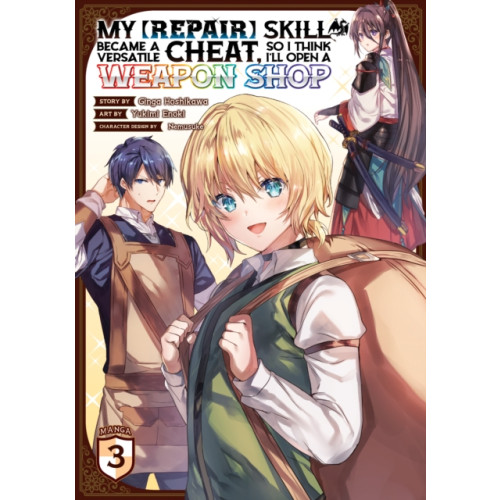 Seven Seas Entertainment, LLC My [Repair] Skill Became a Versatile Cheat, So I Think I'll Open a Weapon Shop (Manga) Vol. 3 (häftad, eng)