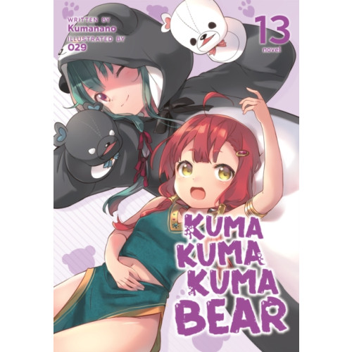 Seven Seas Entertainment, LLC Kuma Kuma Kuma Bear (Light Novel) Vol. 13 (häftad, eng)