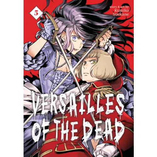 Seven Seas Entertainment, LLC Versailles of the Dead Vol. 5 (häftad, eng)