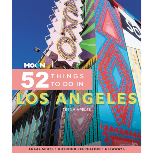 Avalon Travel Publishing Moon 52 Things to Do in Los Angeles (First Edition) (häftad, eng)