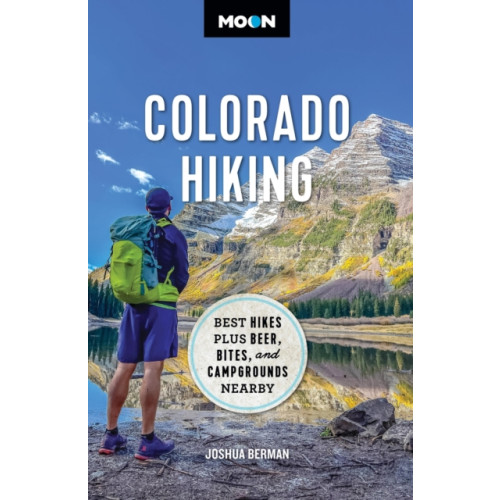 Avalon Travel Publishing Moon Colorado Hiking (First Edition) (häftad, eng)