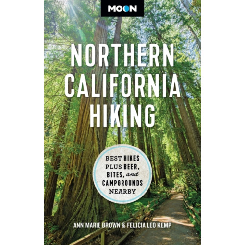 Avalon Travel Publishing Moon Northern California Hiking (First Edition) (häftad, eng)