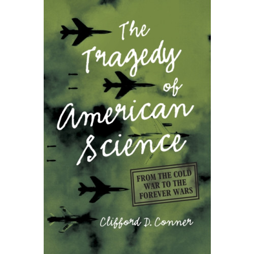 Haymarket Books Tragedy of American Science (häftad, eng)