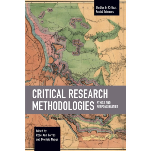 Haymarket Books Critical Research Methodologies (häftad, eng)