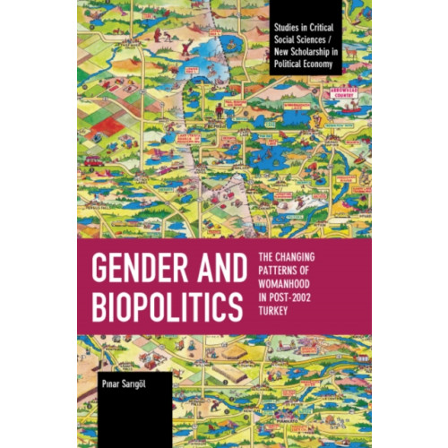 Haymarket Books Gender and Biopolitics (häftad, eng)