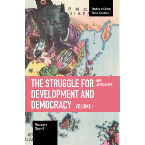 Haymarket Books The Struggle for Development and Democracy (häftad, eng)