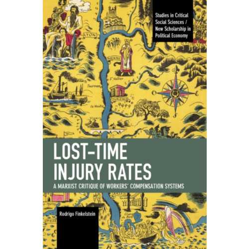 Haymarket Books Lost-Time Injury Rates (häftad, eng)