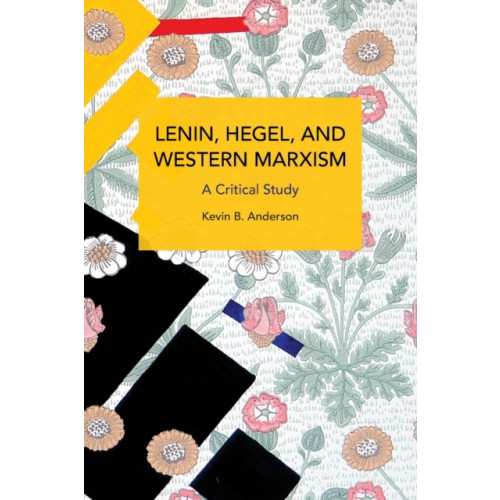 Haymarket Books Lenin, Hegel, and Western Marxism (häftad, eng)