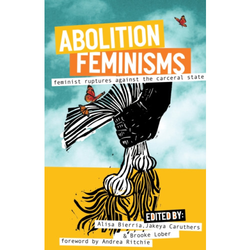 Haymarket Books Abolition Feminisms Vol. II (häftad, eng)