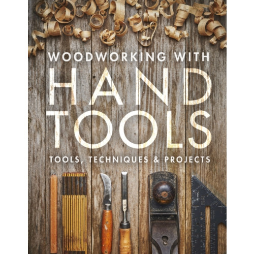 Taunton Press Inc Woodworking with Hand Tools (häftad, eng)