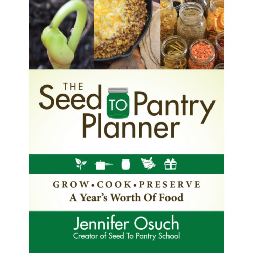 Morgan James Publishing llc The SEED To PANTRY Planner (häftad, eng)