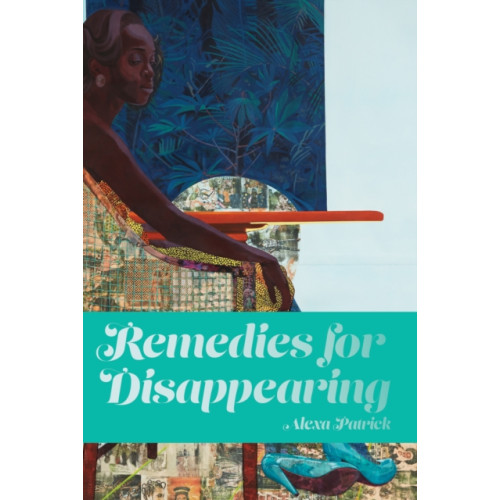 Haymarket Books Remedies for Disappearing (häftad, eng)