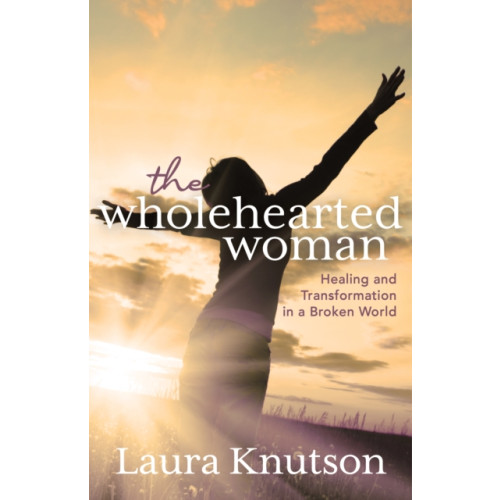 Morgan James Publishing llc Wholehearted Woman (häftad, eng)