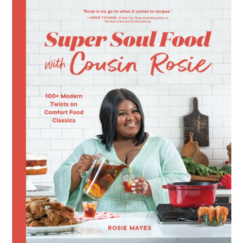 Sasquatch Books Super Soul Food with Cousin Rosie (häftad, eng)