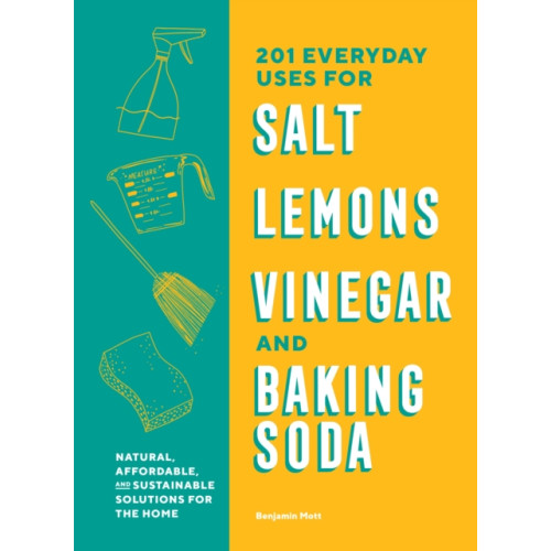 Blue Star Press 201 Everyday Uses for Salt, Lemons, Vinegar, and Baking Soda (häftad, eng)
