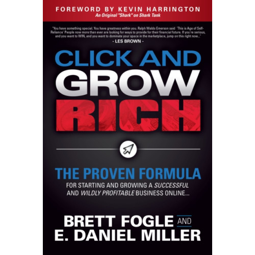 Morgan James Publishing llc Click and Grow Rich (häftad, eng)