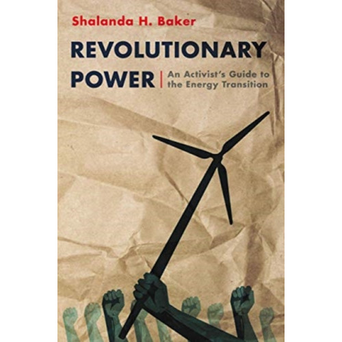 Princeton University Press Revolutionary Power (häftad, eng)