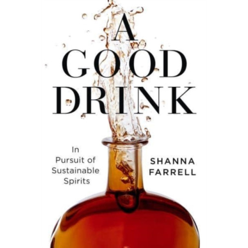 Princeton University Press A Good Drink (inbunden, eng)