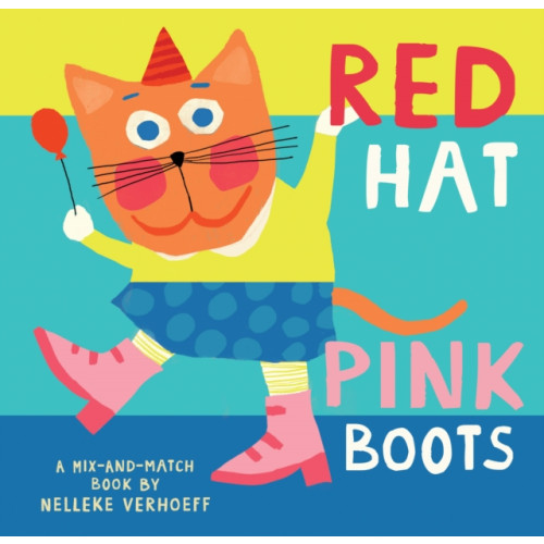 Barefoot Books Ltd Red Hat, Pink Boots (bok, board book, eng)