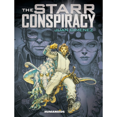 Humanoids, Inc The Starr Conspiracy (inbunden, eng)