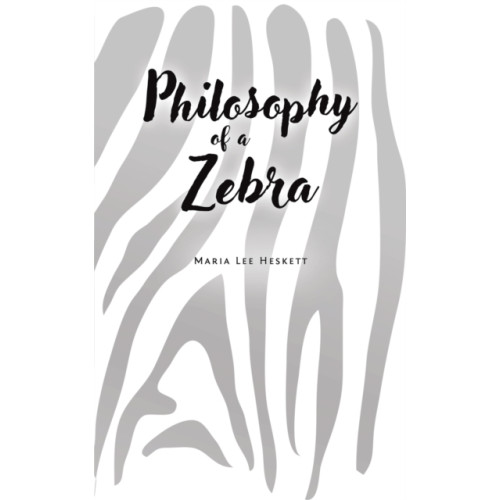 Austin Macauley Publishers LLC Philosophy of a Zebra (häftad, eng)