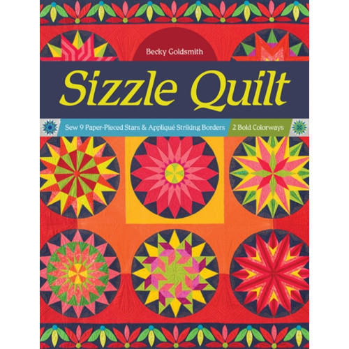 C & T Publishing Sizzle Quilt (häftad, eng)