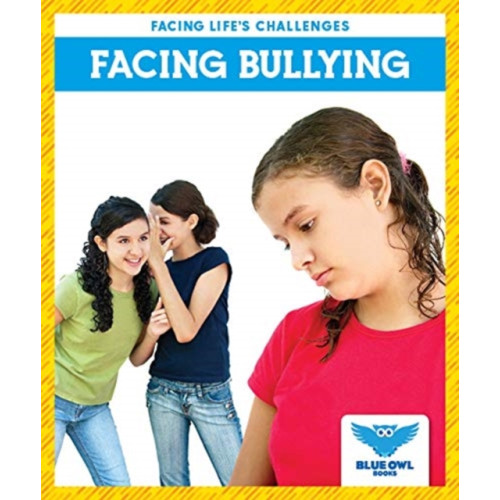 Jump! Incorporated Facing Bullying (inbunden, eng)