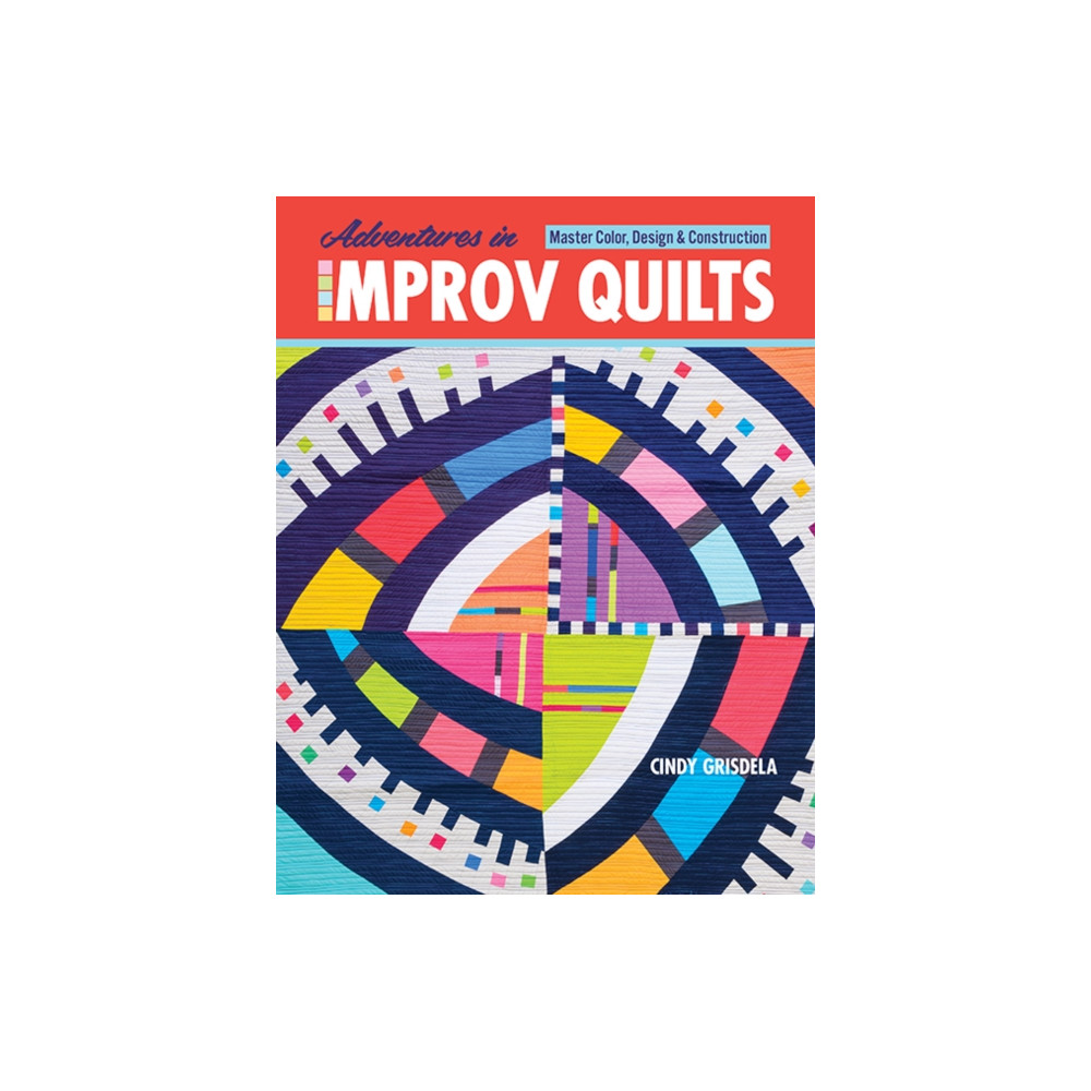 Produktbild för Adventures in Improv Quilts (häftad, eng)