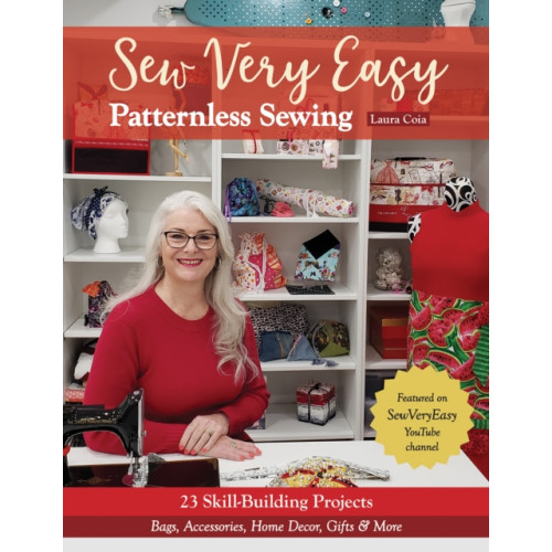 C & T Publishing Sew Very Easy Patternless Sewing (häftad, eng)