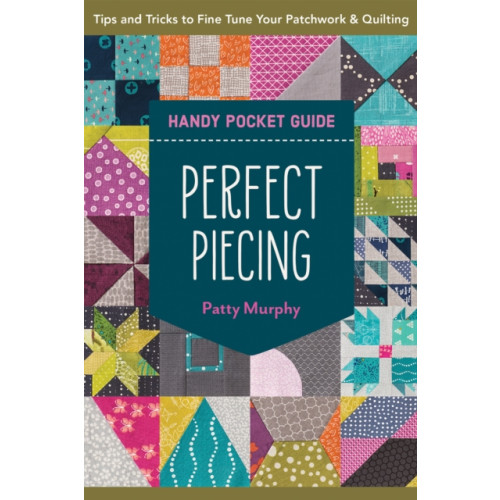 C & T Publishing Perfect Piecing Handy Pocket Guide (häftad, eng)