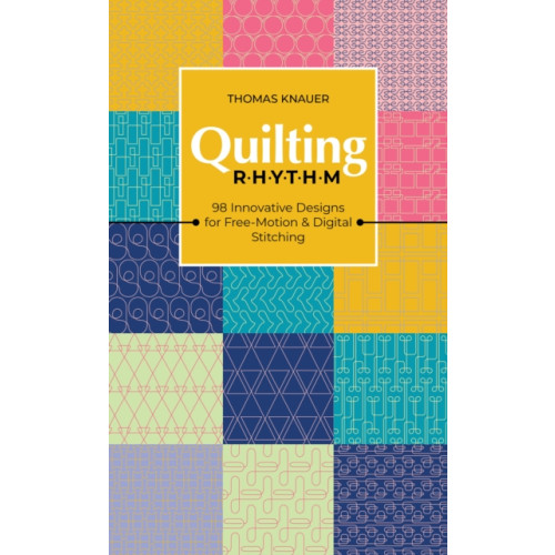C & T Publishing Quilting Rhythm (häftad, eng)