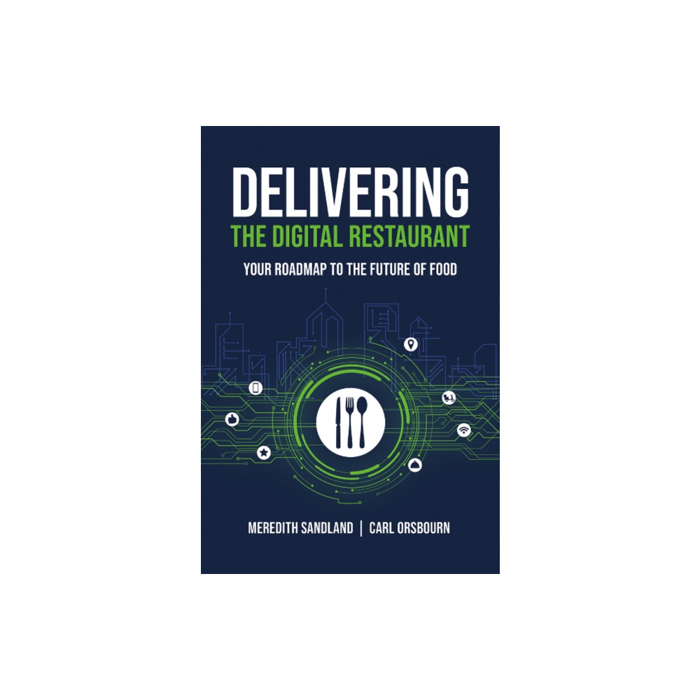 Produktbild för Delivering the Digital Restaurant (inbunden, eng)
